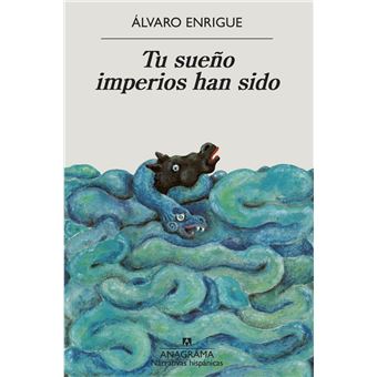 Tu sueño imperios han sido - 1