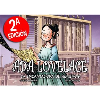 Ada Lovelace La Encantadora De Numeros