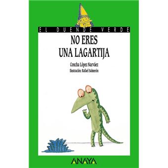 No eres una lagartija