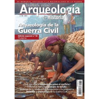 Desperta Ferro Arqueología De La Guerra Civil