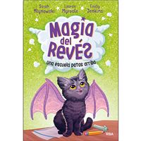 Magia del revés 1 - Una escuela patas arriba