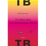 24 ideas para una psicoterapia breve
