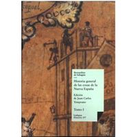 Historia General De Las Cosas De La Nueva España I