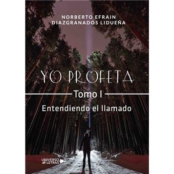 Yo Profeta Tomo I