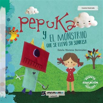 Pepuka y el Monstruo que se llevó su sonrisa (TAPA DURA) - 1