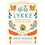 Lykke. En busca de la gente más feliz del mundo