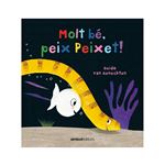 Molt bé, peix peixet