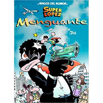 Magos del Humor 186: Superlópez. Menguante - 1