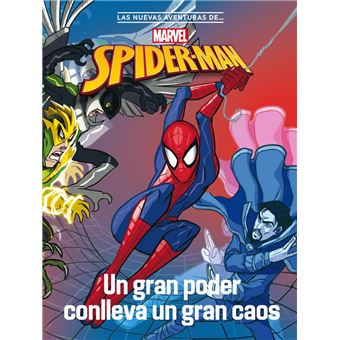 Spider-Man. Un gran poder conlleva un gran caos