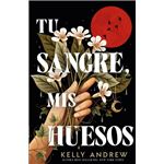Tu sangre, mis huesos