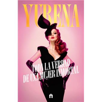 Yurena. Toda la verdad de una mujer inmortal