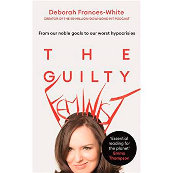 The Guilty Feminist
