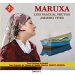 Maruxa.Pascual Frutos. Vives - 2 CDs
