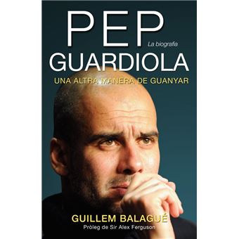 Pep Guardiola, una altra manera de ganar