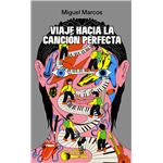 Viaje Hacia La Cancion Perfecta
