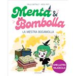 Menta i Bombolla 3 - La mestra bocamolla