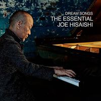 Dream Songs - The Essential Joe Hisaishi - 2 CD