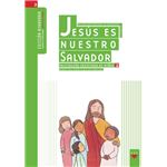 Jesús es nuestro salvador: iniciación cristiana de niños 2.