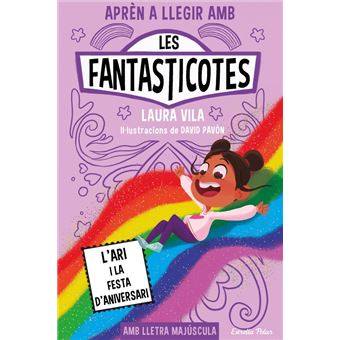 Aprèn a llegir amb Les Fantasticotes 9. L''Ari i la festa d'
