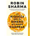 La riqueza que el dinero no puede comprar
