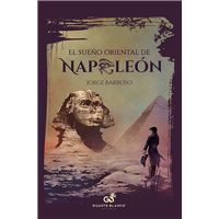 El sueño oriental de Napoleón