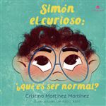 Simón El Curioso: ¿Qué Es Ser Normal