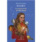 La trayectoria del Big Bang