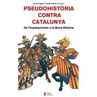 Pseudohistòria contra Catalunya