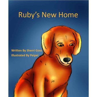 Ruby's New Home - 1
