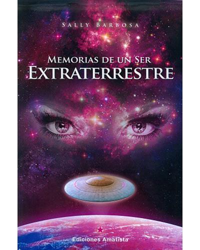 Memorias de un Ser Extraterrestre