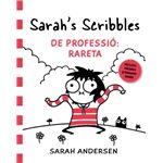 Sarah's Scribbles: De professió: rareta
