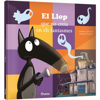 El Llop Que No Creia En Els Fantasmes-Cat