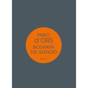 Biografía del silencio