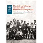 El castellà a la Catalunya contemporània: història d´una bilingüització