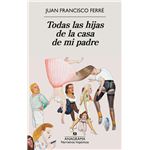 Todas Las Hijas De La Casa De Mi Padre