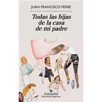 Todas Las Hijas De La Casa De Mi Padre