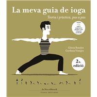 La meva guia de ioga - Teoria i pràctica, pas a pas