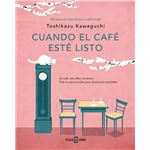 Cuando el café esté listo (Antes de que se enfríe el café 5)