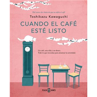Cuando el café esté listo (Antes de que se enfríe el café 5)