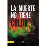 La Muerte No Tiene Color