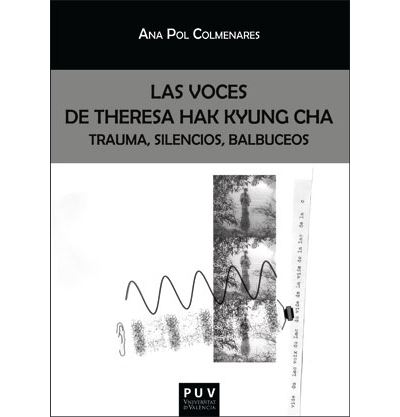 Las Voces De Theresa Hak Kyung Cha
