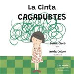 La Cinta Cagadubtes