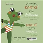 La Ranita Koriky Y La Felicidad: Cuento De Yoga En Familia P