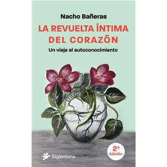 La Revuelta Intima Del Corazon