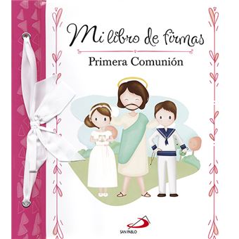Mi libro de firmas. Mi Primera Comunión (rosa)