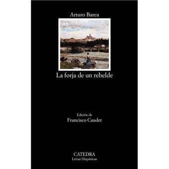La forja de un rebelde