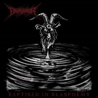 Baptised in Blasphemy - CD