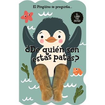 El Pingüino Se Pregunta-De Quien Son Estas Patas