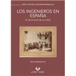 Los ingenieros en España. El nacimiento de una élite