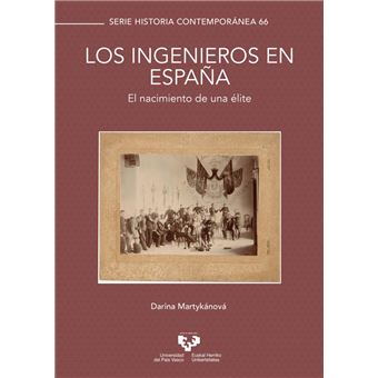 Los ingenieros en España. El nacimiento de una élite